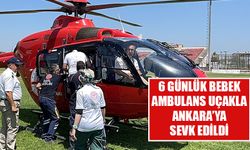 Hasta bebek, ambulans helikopterle Ankara'ya sevk edildi