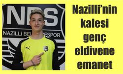 Nazilli’nin kalesi genç eldivene emanet