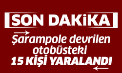 Şarampole devrilen otobüsteki 15 kişi yaralandı