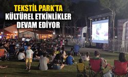 Tekstil Park’ta kültürel etkinlikler devam ediyor