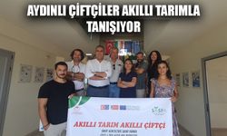 Aydınlı çiftçiler akıllı tarımla tanışıyor