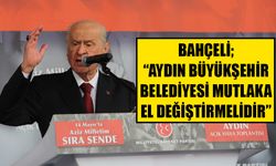 MHP Lideri Bahçeli’den Aydın ile ilgili değişim vurgusu