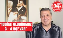 DP Aydın’da büyükşehir ve ilçelerde ‘aday’ hazırlığı