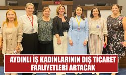 AYTO Kadın Girişimciler Kurulu’ndan uluslararası ticaret atağı