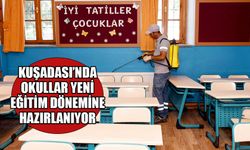 Kuşadası’nda okullar yeni eğitim dönemine hazırlanıyor