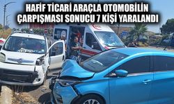 Hafif ticari araçla otomobilin çarpışması sonucu 7 kişi yaralandı