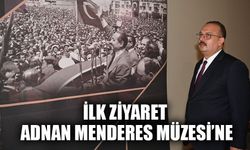 İlk ziyaret Adnan Menderes Müzesi’ne