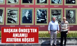 Başkan Öndeş’ten anlamlı Atatürk köşesi