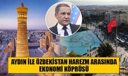 Özbek İş İnsanları Aydın’a çıkarma yapacak