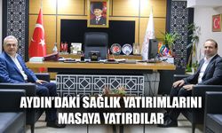 Aydın’daki sağlık yatırımlarını masaya yatırdılar