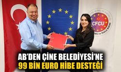 AB’den Çine Belediyesi’ne 99 bin Euro hibe desteği