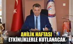 Ahilik Haftası etkinliklerle kutlanacak