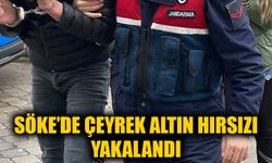 Söke’de çeyrek altın hırsızı yakalandı