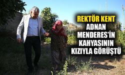 Rektör Bülent Kent, Adnan Menderes'in çalışanını ziyaret etti