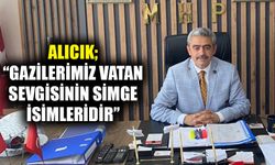 MHP’li Alıcık ‘Gaziler’i unutmadı