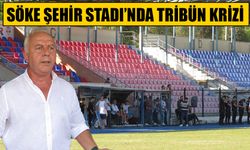 Söke Şehir Stadı’nda tribün krizi