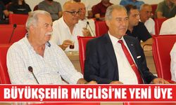 Büyükşehir Meclisi’ne yeni üye