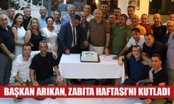 Başkan Arıkan, Zabıta Haftası’nı kutladı