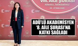 ADÜ’lü akademisyen ‘8. Aile Şurası’na katkı sağladı