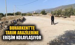 Buharkent’te tarım arazilerine erişim kolaylaşıyor