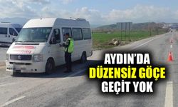 Aydın’da düzensiz göçe geçit yok