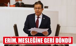 Erim, mesleğine geri döndü