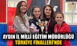 Aydın İl Milli Eğitim Müdürlüğü Türkiye Finalleri’nde