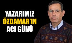 Yazarımız Özdamar’ın acı günü