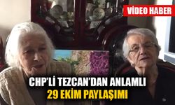 CHP’li Tezcan’dan anlamlı 29 Ekim paylaşımı