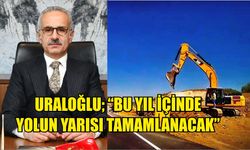 Bakan Uraloğlu’dan ‘Selçuk-Ortaklar-Aydın Yolu’ açıklaması