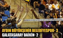 Aydın Büyükşehir Belediyespor: 3 - Galatasaray Daikin: 2