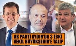AK Parti Aydın’da 3 eski vekil Büyükşehir’e talip