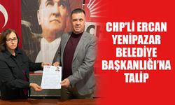 CHP'li Ercan, Yenipazar Belediye Başkanlığı’na talip