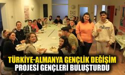 Türkiye-Almanya gençlik değişim projesi gençleri buluşturdu