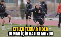 Efeler tekrar lider olmak için hazırlanıyor