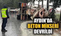 Aydın'da beton mikserinin devrilmesi sonucu 1 kişi yaralandı