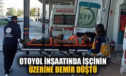 Aydın'da otoyol inşaatında üzerine demir düşen işçi yaralandı