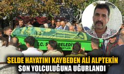Aydın'daki selde hayatını kaybeden Ali Alptekin son yolculuğuna uğurlandı