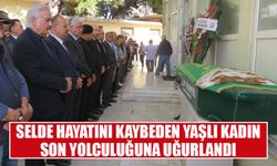 Selde hayatını kaybeden Sivritaş son yolculuğuna uğurlandı