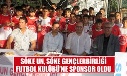 Söke Un Söke Gençlerbirliği Futbol Kulübü’ne sponsor oldu
