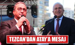 Tezcan’dan Atay’a mesaj