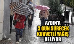 Meteoroloji Aydın'da 3 gün sürecek kuvvetli yağışa karşı uyardı