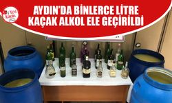 Aydın'da binlerce litre kaçak alkol ele geçirildi