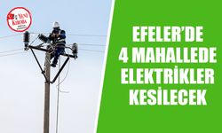 Efeler’de 4 mahallede elektrik kesintisi