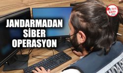 Jandarmadan siber operasyon