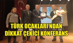 Nazilli’de “Aydın’ın Fethi ve Aydın Bey” konferansı