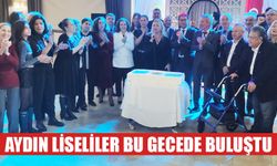 Aydın Liseliler bu gecede buluştu