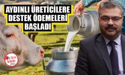 Aydınlı üreticilere destek ödemeleri başladı