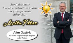 AK Parti Köşk Belediye Başkan Aday Adayı Alim Öztürk’ün yeni yıl kutlaması