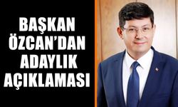 Başkan Özcan'dan adaylık açıklaması